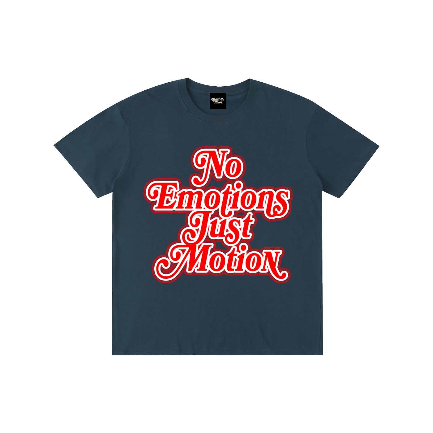 No Emotions Just Motion T-Shirt