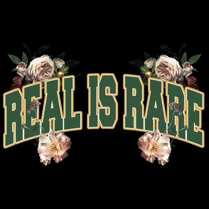 Real is Rare "Floral" tee