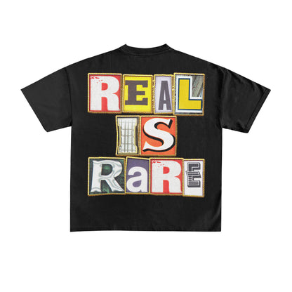 “Stay true” Real is Rare Double-Sided Ransom tee